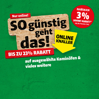 So günstig geht das! Bis zu 23% Rabatt auf ausgewählte Kaminöfen, Grillzubehör & vieles weitere.